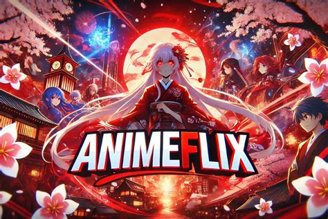 Animeflix .